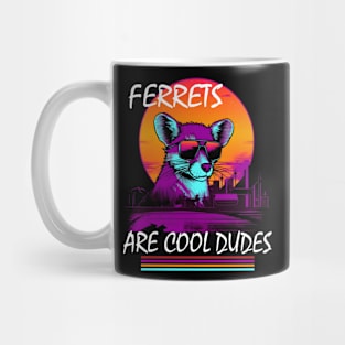 Synthwave Style Ferrets Are Cool Dudes Mug